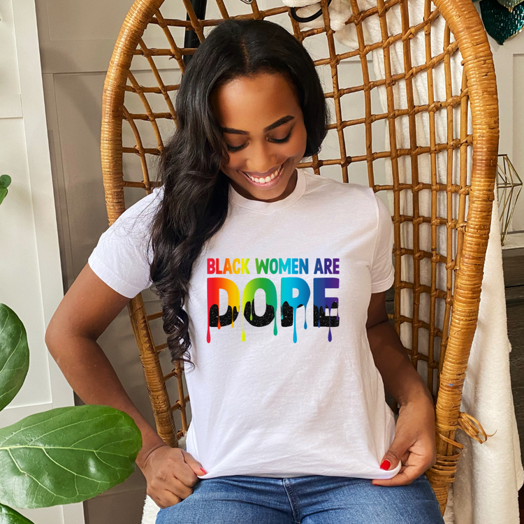 Black Women Are Dope
